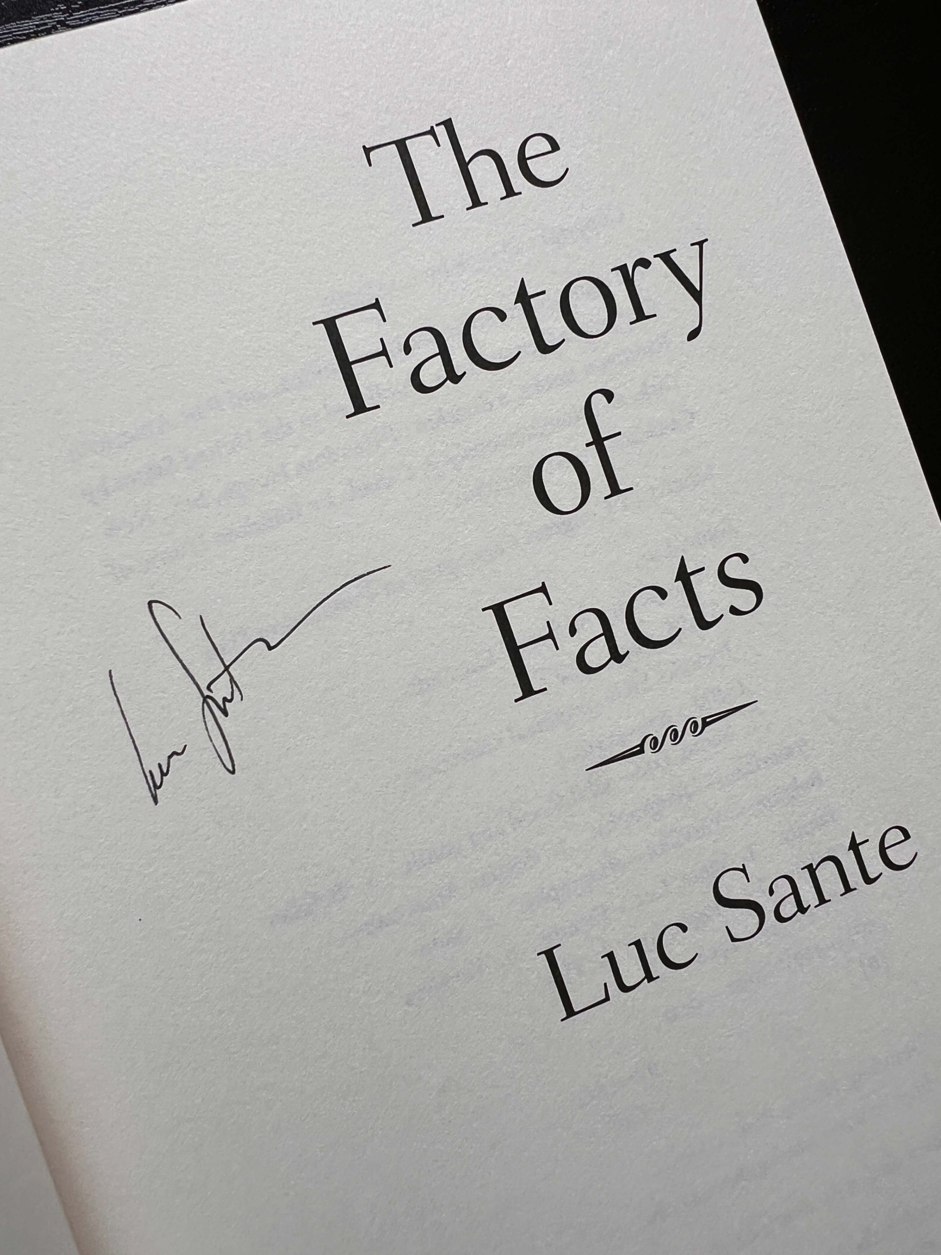 The Factory of Facts by Luc Sante - SIGNED - first edition - Image 4