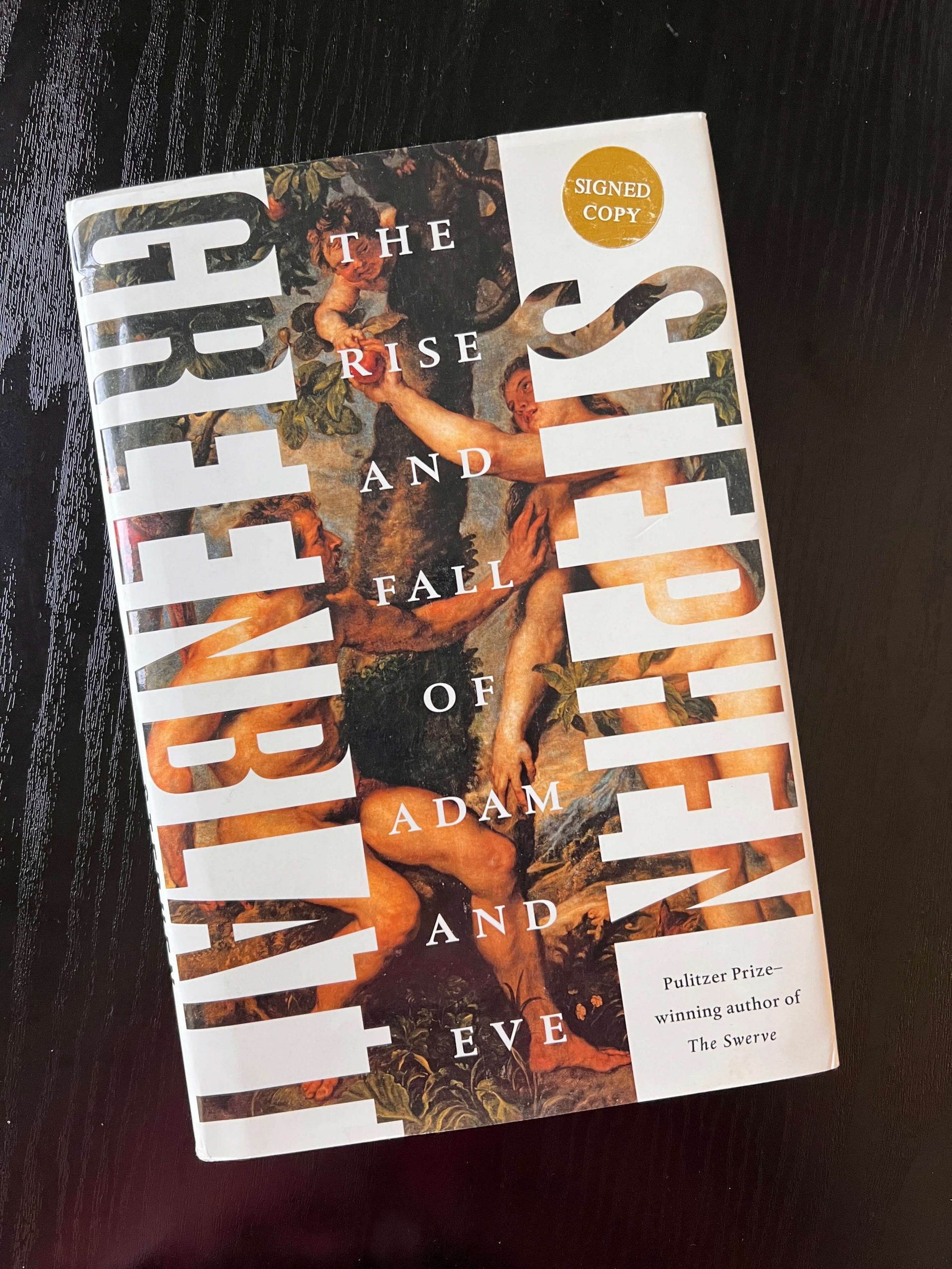 The Rise and Fall of Adam and Eve by Stephen Greenblatt - SIGNED First Edition HC