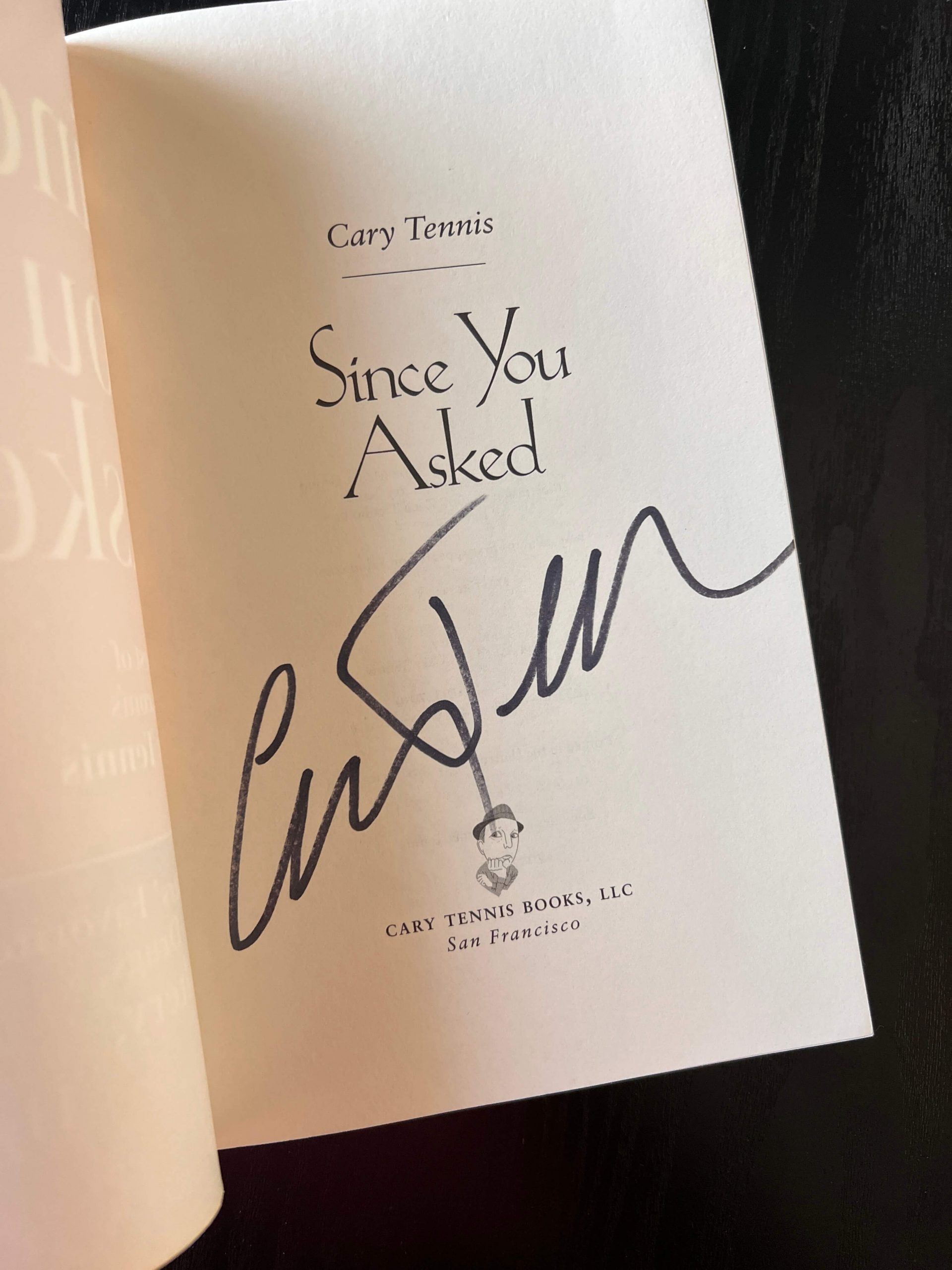 Since You Asked by Cary Tennis (Signed First Edition) - Image 3
