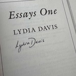 Essays One by Lydia Davis - SIGNED