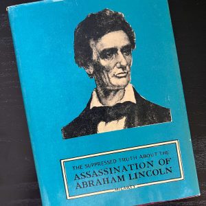 The Suppressed Truth About the Assassination of Abraham Lincoln - McCarty (Vintage Taiwan Hardcover Edition)