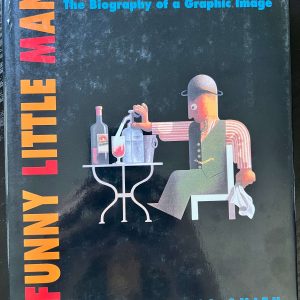 The Funny Little Man: The Biography of a Graphic Image by Virginia Smith (Hardcover, 1993) — Very Good Condition
