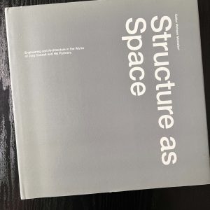 Structure as Space Jurg Conzett Mohsen Mostafavi 2006 Architecture Book RARE Hardcover