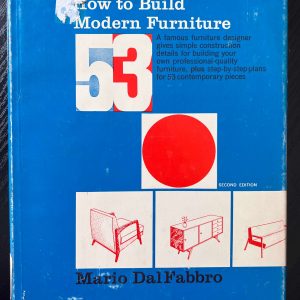 Vintage How to Build Modern Furniture Mario Dal Fabbro 1957 2nd Edition Mid Century