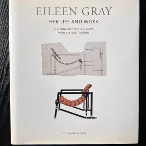Eileen Gray: Her Life and Work Hardcover Biography by Peter Adam - Schirmer/Mosel