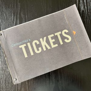 Carouschka's TICKETS A World Wide Collection by Carouschka Streijffert 1998